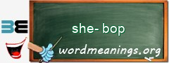 WordMeaning blackboard for she-bop